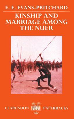 Kinship and Marriage among the Nuer  9780198278474 Front Cover