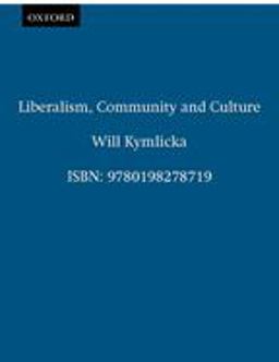 Liberalism, Community, and Culture  9780198278719 Front Cover