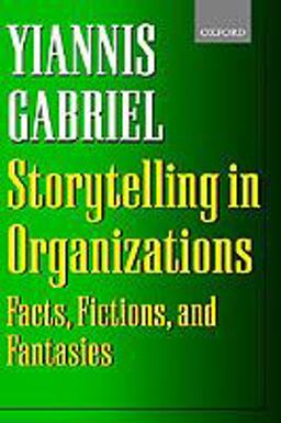 Storytelling in Organizations