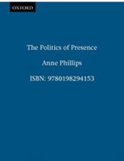 Politics of Presence  9780198294153 Front Cover