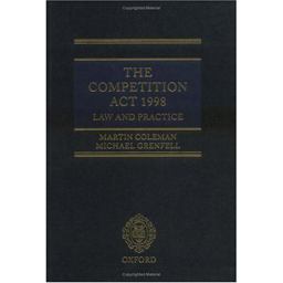 The Competition Act 1998 The Competition Act 1998