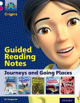 Guided Reading Notes - Journeys and Going Places