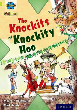 Project X Origins: Lime Book Band, Oxford Level 11: Underground: the Knockits of Knockity Hoo