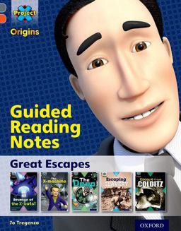 Guided Reading Notes - Great Escapes