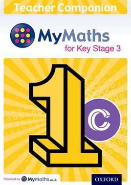 MyMaths: for Key Stage 3: Teacher Companion 1C