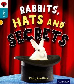 Rabbits, Hats and Secrets