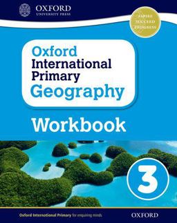 Oxford International Primary Geography Workbook 3