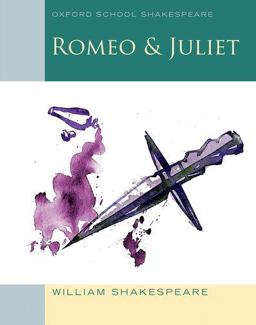 Romeo and Juliet Oxford School Shakespeare 6th 9780198321668 Front Cover