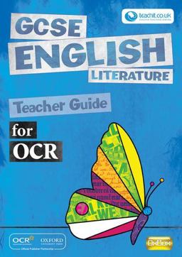 GCSE English Literature for OCR Teacher Guide