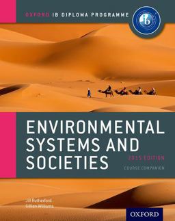 IB Environmental Systems and Societies Course Book: 2015 Edition Oxford IB Diploma Program 2015th 9780198332565 Front Cover