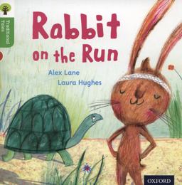 Oxford Reading Tree Traditional Tales: Stage 2: Rabbit on the Run
