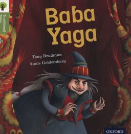 Oxford Reading Tree Traditional Tales: Stage 7: Baba Yaga