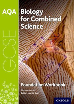 AQA GCSE Biology for Combined Science