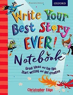 Write Your Best Story Ever! Notebook  9780198377825 Front Cover