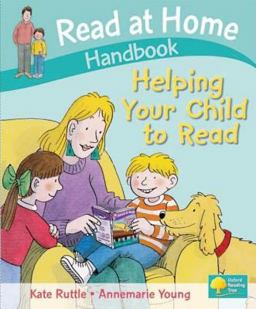 Read at Home: Helping Your Child to Read Handbook