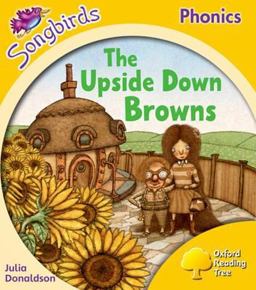 Oxford Reading Tree Songbirds Phonics: Level 5: the Upside-Down Browns