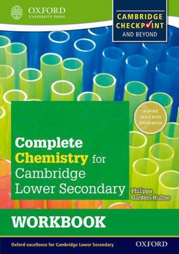 Complete Chemistry for Cambridge Secondary 1 Workbook For Cambridge Checkpoint and Beyond  9780198390190 Front Cover