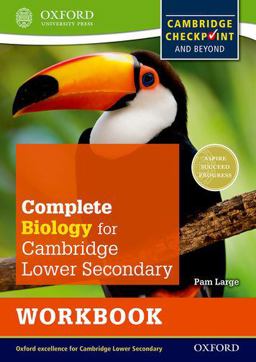 Complete Biology for Cambridge Secondary 1 Workbook Complete Biology for Cambridge Secondary 1 Workbook