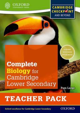 Complete Biology for Cambridge Secondary 1 Teacher Pack Complete Biology for Cambridge Secondary 1 Teacher Pack
