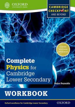 Complete Physics for Cambridge Secondary 1 Workbook For Cambridge Checkpoint and Beyond  9780198390251 Front Cover