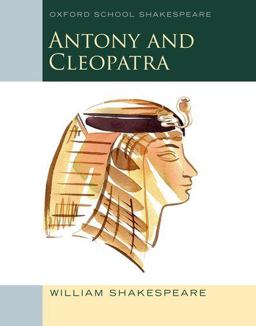 Antony and Cleopatra Oxford School Shakespeare 3rd 9780198393344 Front Cover
