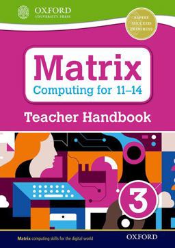 Matrix Computing for 11-14 Teacher Handbook