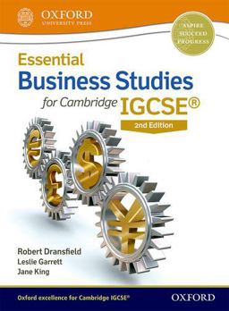 Essential Business Studies for Cambridge IGCSERG Student Book Essential Business Studies for Cambridge IGCSERG Student Book