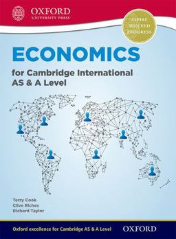 Economics for Cambridge International AS and a Level Student Book Economics for Cambridge International AS and a Level Student Book