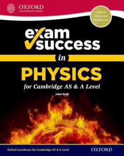 Exam Success in Physics for Cambridge AS and a Level
