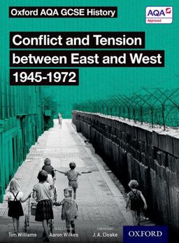 Conflict and Tension Between East and West, 1945-1972 Conflict and Tension Between East and West, 1945-1972