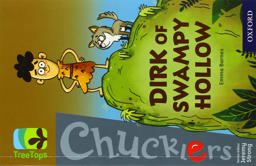 Oxford Reading Tree TreeTops Chucklers: Oxford Level 18 Dirk of Swampy Hollow