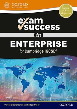 Exam Success in Enterprise for Cambridge IGCSERG Exam Success in Enterprise for Cambridge IGCSERG