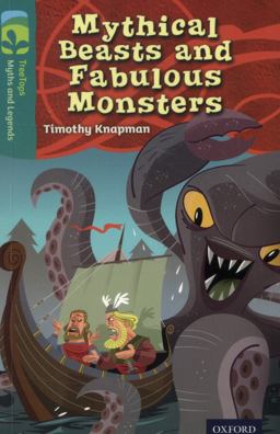 Mythical Beasts and Fabulous Monsters