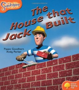 Oxford Reading Tree: Stage 6: Snapdragons: the House That Jack Built  9780198455462 Front Cover