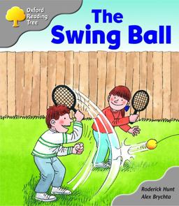 Oxford Reading Tree: Stage 1: Biff and Chip Storybooks the Swing Ball