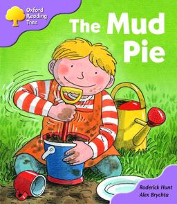 Oxford Reading Tree: Stage 1+: First Phonics the Mud Pie