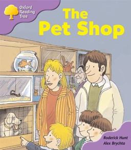 Oxford Reading Tree: Stage 1+: Patterned Stories the Pet Shop