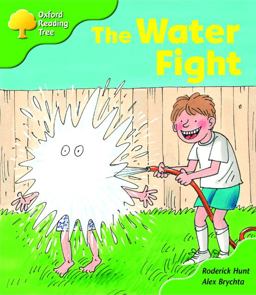 Oxford Reading Tree: Stage 2: More Storybooks A: the Water Fight