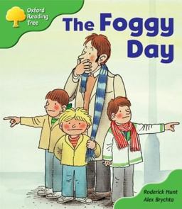 Oxford Reading Tree: Stage 2: More Storybooks B the Foggy Day