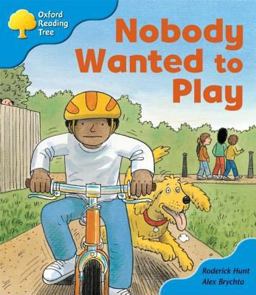 Oxford Reading Tree: Stage 3: Storybooks Nobody Wanted to Play