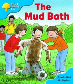 Oxford Reading Tree: Stage 3: First Phonics the Mud Bath
