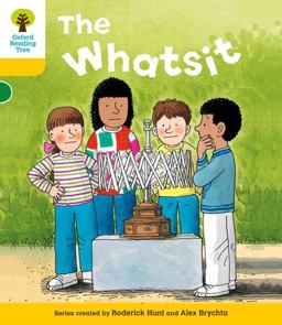 Oxford Reading Tree - The Whatsit