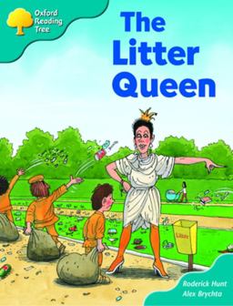 Oxford Reading Tree: Stage 9: Storybooks the Litter Queen