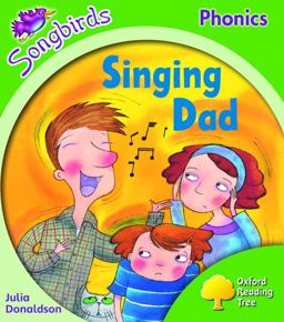Oxford Reading Tree: Stage 2: Songbirds Singing Dad