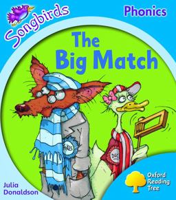 Oxford Reading Tree: Stage 3: Songbirds the Big Match