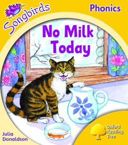 Oxford Reading Tree: Stage 5: Songbirds No Milk Today