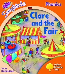 Oxford Reading Tree: Stage 6: Songbirds Clare and the Fair
