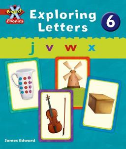 Project X Phonics: Red Exploring Letters 6