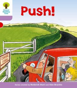 Oxford Reading Tree Stage 1+: Patterned Stories: Push!