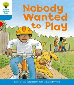 Oxford Reading Tree: Stage 3: Stories: Nobody Wanted to Play  9780198481744 Front Cover
